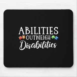 Autism Awareness - Abilities Outweigh Disabilities Mouse Mat