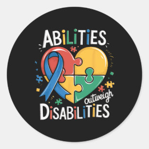 Autism Awareness Abilities Outweigh Disabilities T Classic Round Sticker