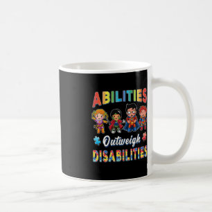 Autism Awareness Abilities Outweigh Disabilities T Coffee Mug