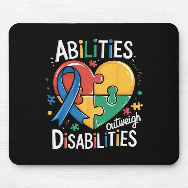 Autism Awareness Abilities Outweigh Disabilities T Mouse Mat (Front)