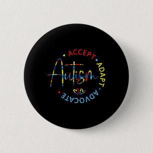 Autism Awareness Accept Adapt Advocate Autism Mum  6 Cm Round Badge