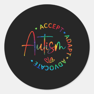 Autism Awareness Accept Adapt Advocate Autism Mum Classic Round Sticker