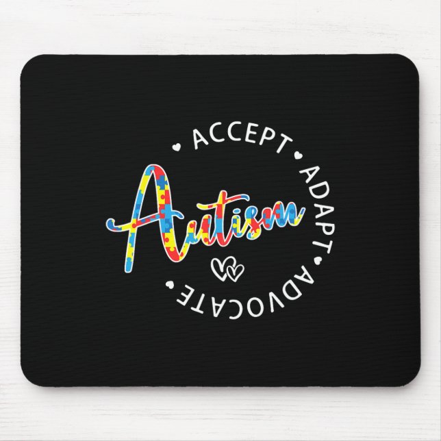 Autism Awareness Accept Adapt Advocate Autistic Mo Mouse Mat (Front)
