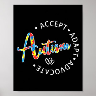 Autism Awareness Accept Adapt Advocate Autistic Mo Poster