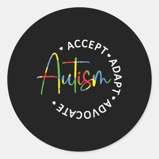 Autism Awareness Accept Adapt Advocate Long Sleeve Classic Round Sticker (Front)