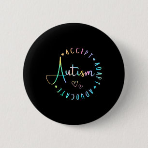Autism Awareness Accept Adapt Advocate Understand  6 Cm Round Badge