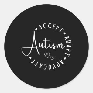 Autism Awareness Accept Adapt Advocate Understand Classic Round Sticker