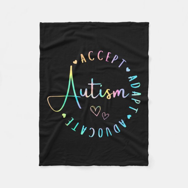 Autism Awareness Accept Adapt Advocate Understand  Fleece Blanket (Front)