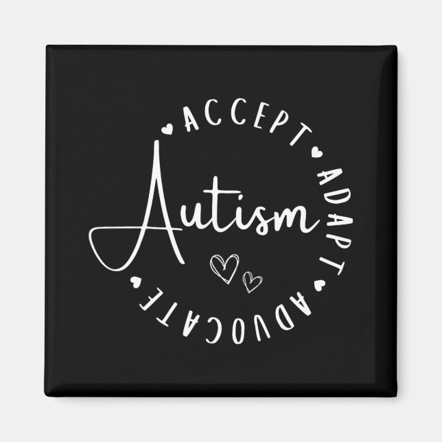 Autism Awareness Accept Adapt Advocate Understand  Magnet (Front)