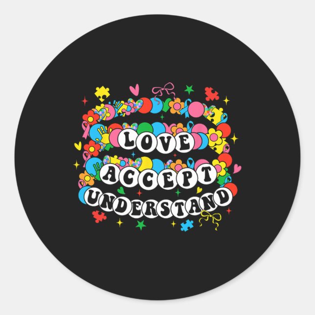 Autism Awareness Accept Love Understand Bracelet G Classic Round Sticker (Front)