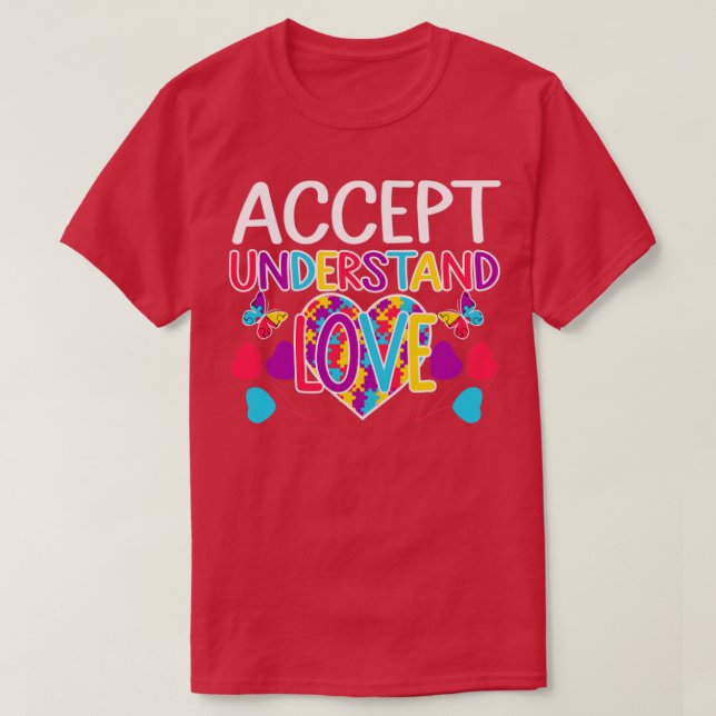 Autism Awareness Accept Understand Love ASD T-Shirt (Design Front)