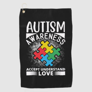 Autism Awareness Accept Understand Love Golf Towel