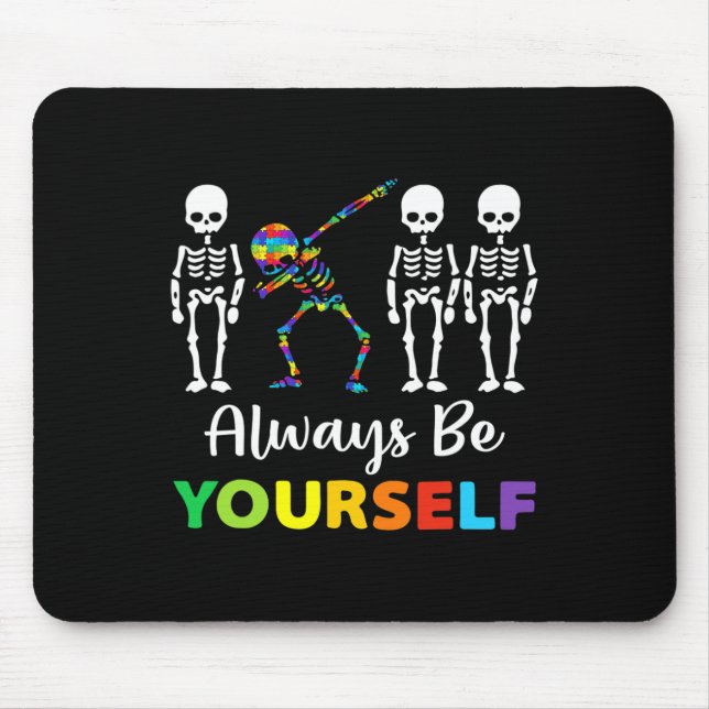 Autism Awareness Acceptance Always Be Yourself Wom Mouse Mat (Front)