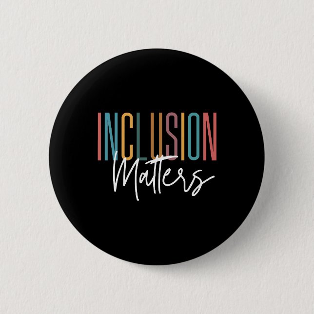 Autism Awareness Acceptance Inclusion Problems Wom 6 Cm Round Badge (Front)