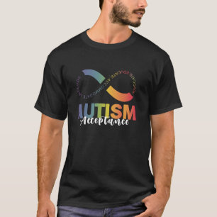Autism Awareness Acceptance Infinity Symbol Advoca T-Shirt