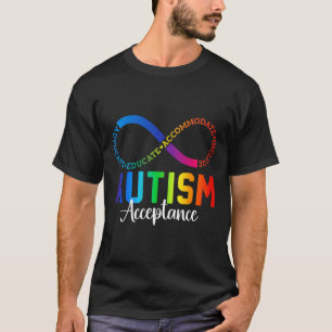 Autism Awareness Acceptance Infinity Symbol Advoca T-Shirt