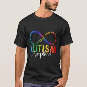 Autism Awareness Acceptance Infinity Symbol Advoca T-Shirt