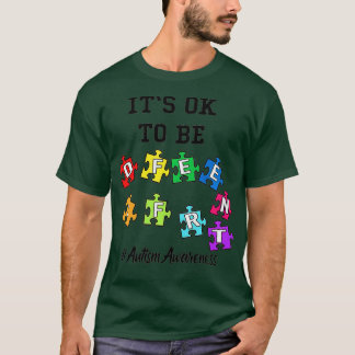 Autism Awareness Acceptance Men Kids Its Ok To Be  T-Shirt