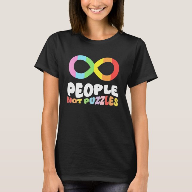 Autism Awareness Acceptance People Not Puzzles Wom T-Shirt (Front)
