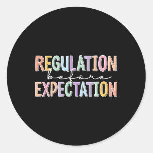 Autism Awareness Acceptance Regulation Before Expe Classic Round Sticker