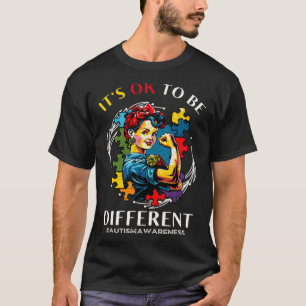 Autism Awareness Acceptance Rosie Its Ok To Be Dif T-Shirt