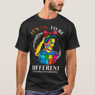 Autism Awareness Acceptance Rosie Its Ok To Be Dif T-Shirt