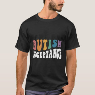 Autism Awareness Acceptance Special Education Teac T-Shirt