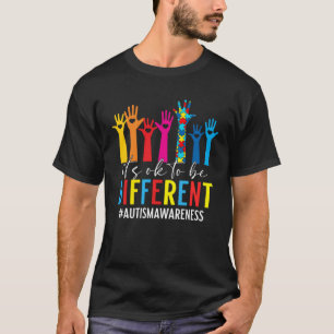 Autism Awareness Acceptance Teacher Its Ok To Be D T-Shirt