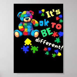 Autism Awareness Acceptance Teddy Bear Ok To Be Di Poster