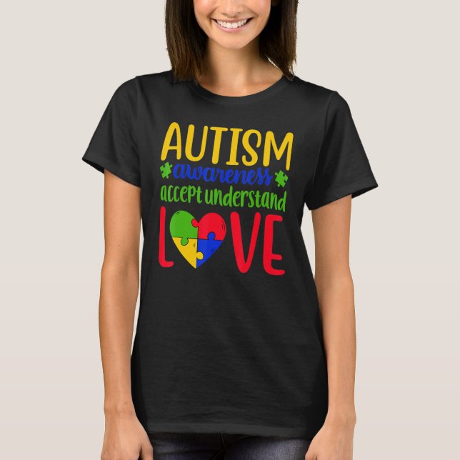 Autism Awareness accepts understanding love be kin T-Shirt (Front)