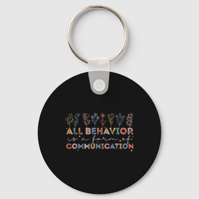 Autism Awareness All Behaviour Is A Form Of Commun Key Ring (Front)