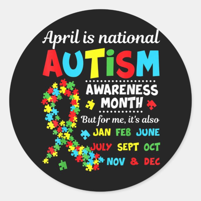 Autism Awareness - April is National Autism Awaren Classic Round Sticker (Front)