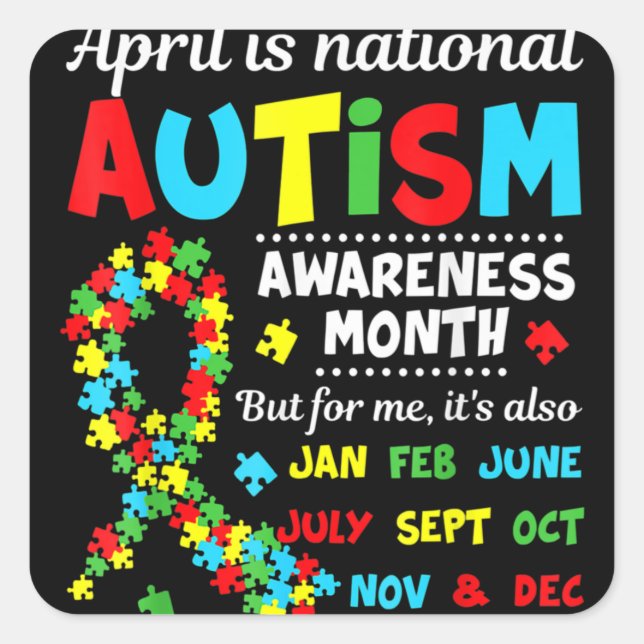 Autism Awareness - April is National Autism Awaren Square Sticker (Front)