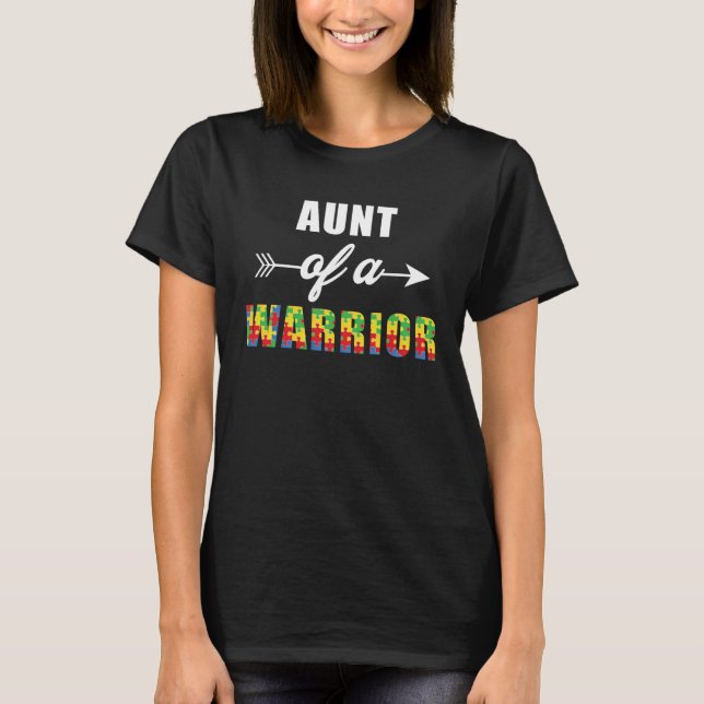 Autism Awareness Aunt Of A Warrior Familly Matchin T-Shirt (Front)