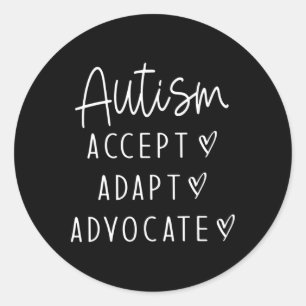 Autism Awareness Autism Accept Adapt Advocate Classic Round Sticker