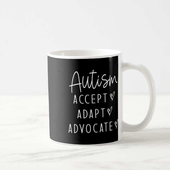 Autism Awareness Autism Accept Adapt Advocate  Coffee Mug (Right)