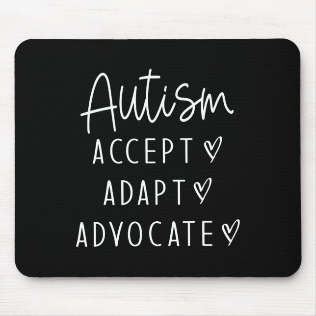 Autism Awareness Autism Accept Adapt Advocate  Mouse Mat (Front)