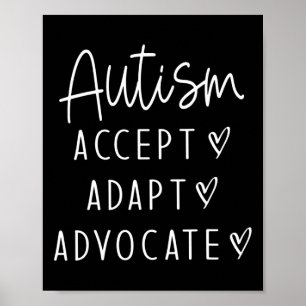 Autism Awareness Autism Accept Adapt Advocate  Poster