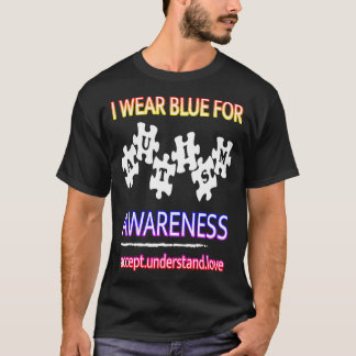 Autism Awareness Autism Awareness Autism Awareness T-Shirt