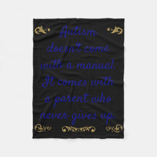 Autism Awareness Autism Doesn't Come With A Manual Fleece Blanket