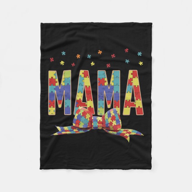 Autism Awareness Autism Mama Accept Love Puzzle Co Fleece Blanket (Front)