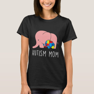 Autism Awareness Autism Mom Elephant T-Shirt