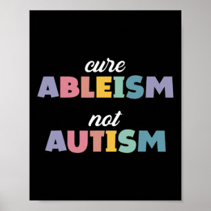Autism Awareness Autism Support Cure Ableism Not A Poster