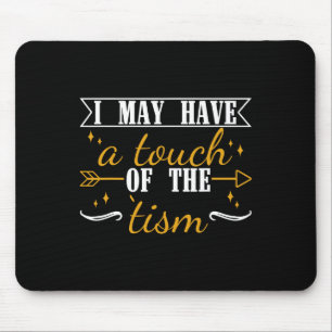 Autism Awareness Autism Support Neurodiversity I M Mouse Mat