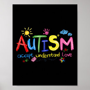Autism Awareness Autistic Accept Understand Love W Poster
