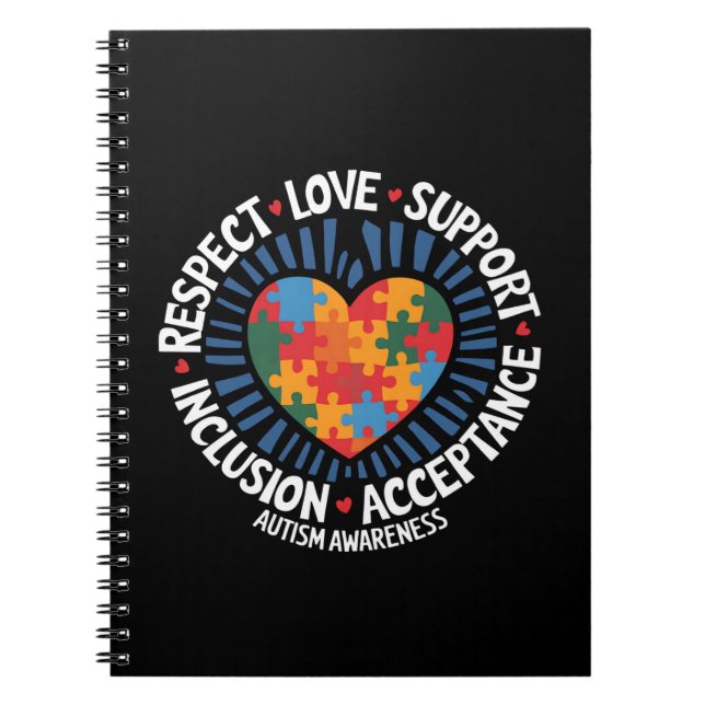 Autism Awareness Autistic Respect Love Support Notebook (Front)