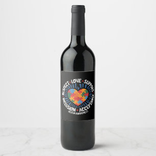Autism Awareness Autistic Respect Love Support Wine Label