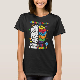 Autism Awareness Awetistic Genius Brain Autistic T-Shirt
