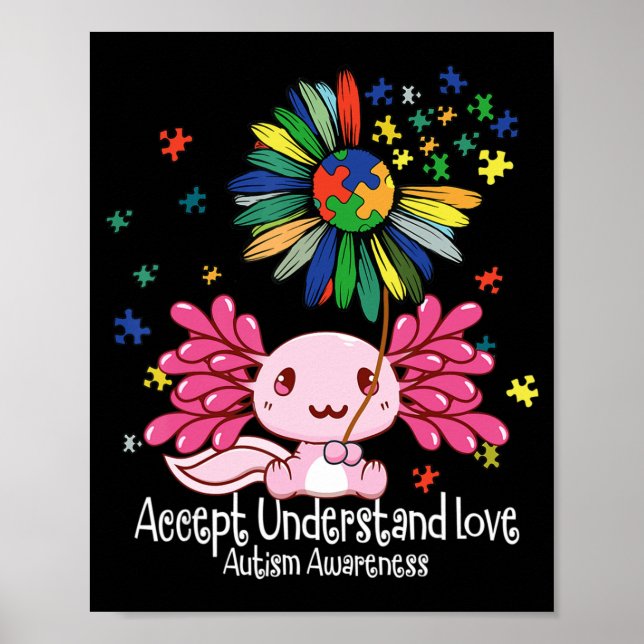 Autism awareness , axolotl lovers T-Shirt134  Poster (Front)