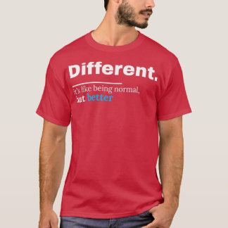 Autism Awareness Be Different Autism Awareness Mon T-Shirt